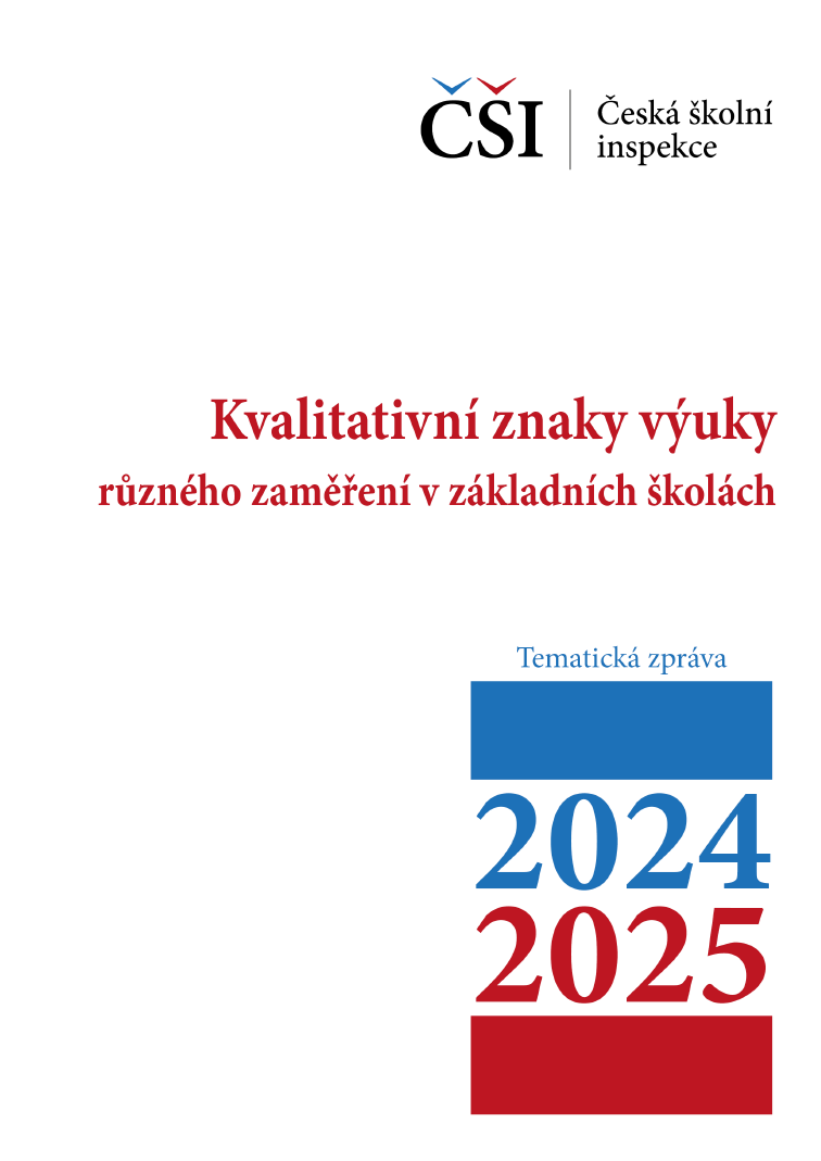 Tematická zpráva - Kvalitativní znaky výuky různého zaměření v základních školách