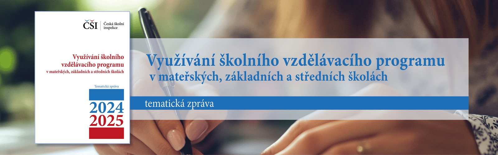 Využívání školního vzdělávacího programu v mateřských, základních a středních školách